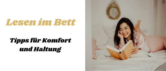 Lesen im Bett – Tipps für Komfort und Haltung