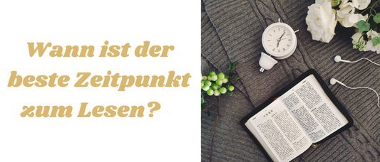 Wann ist der beste Zeitpunkt zum Lesen?